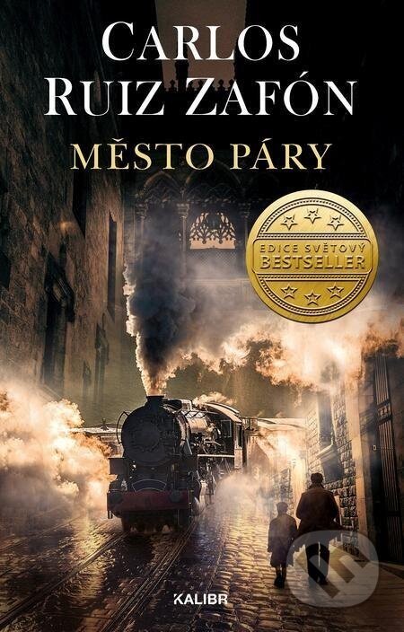 Stín větru: Město páry - Carlos Ruiz Zafón