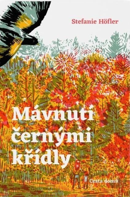 Mávnutí černými křídly - Stefanie Höfler