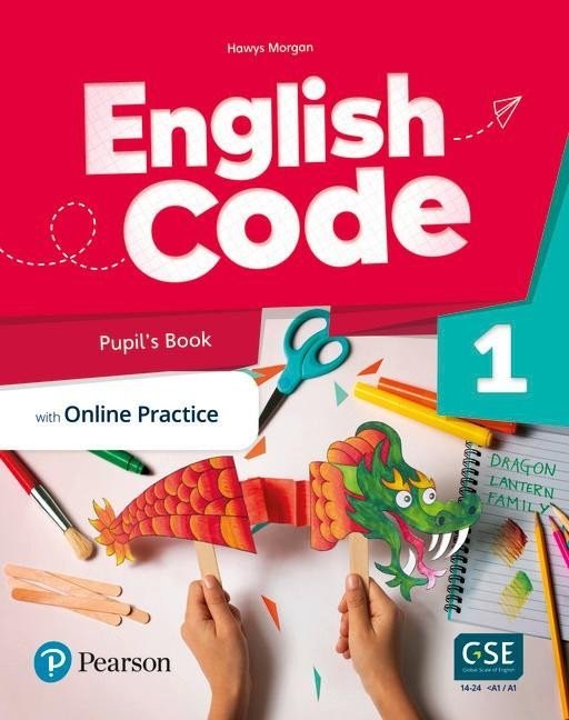 English Code 1 Pupil' s Book with Online Access Code - Hawys Morgan