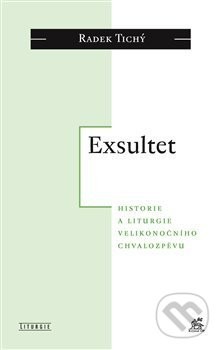 Exsultet - Radek Tichý