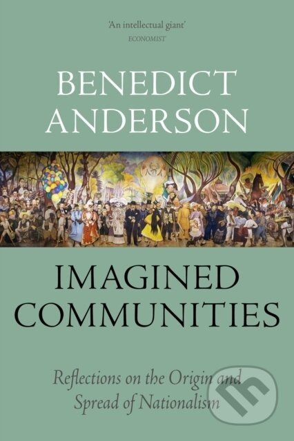 Imagined Communities - Benedict Anderson