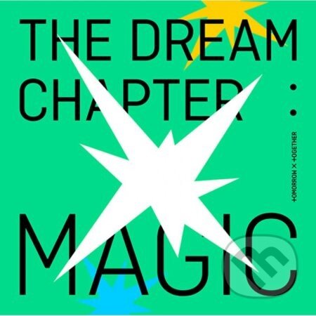 Tomorrow X Together: The Dream Chapter: Magic / Version #2 - Tomorrow X Together