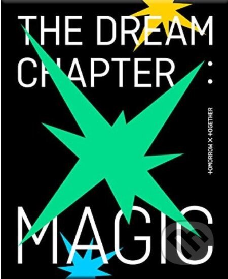 Tomorrow X Together: The Dream Chapter: Magic / Version #1 - Tomorrow X Together