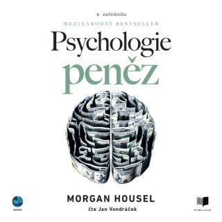 Psychologie peňez - Morgan Housel - audiokniha