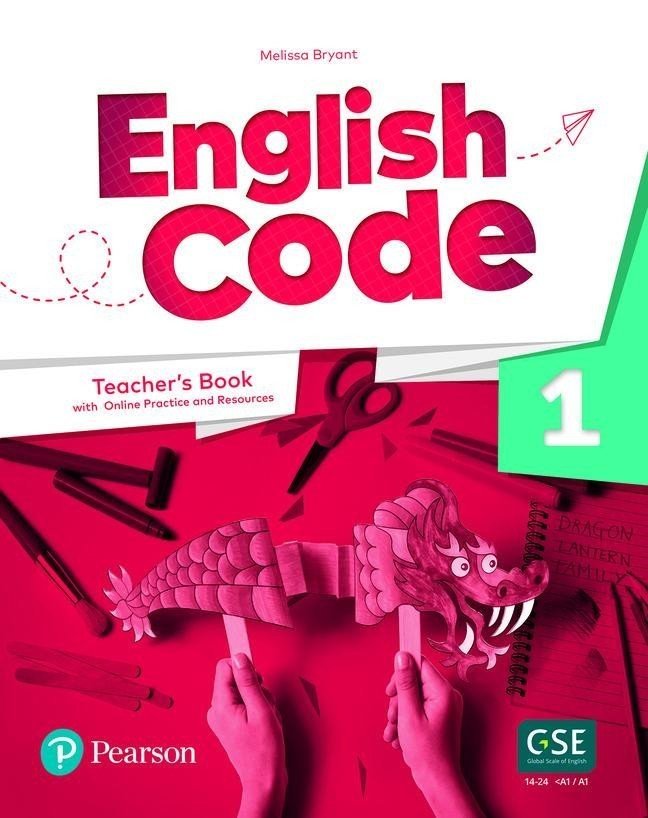 English Code 1 Teacher' s Book with Online Access Code - Melissa Bryant