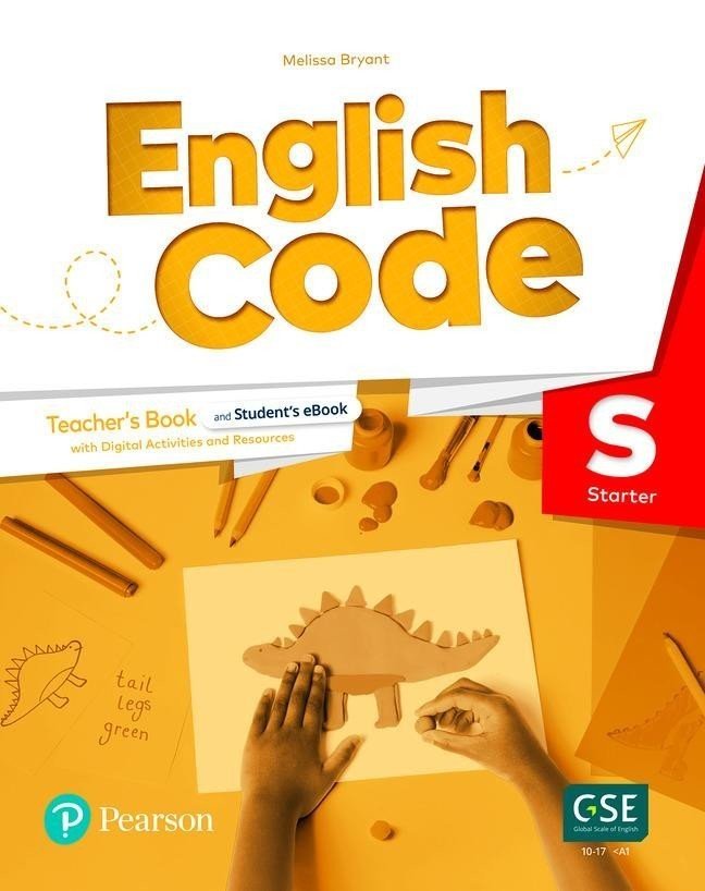 English Code Starter Teacher' s Book with Online Access Code - Melissa Bryant
