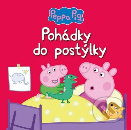 Peppa Pig - Pohádky do postýlky - Kolektiv