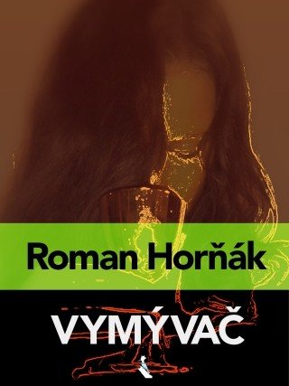 Vymývač - Roman Horňák - e-kniha