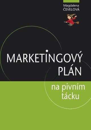 Marketingový plán na pivním tácku - Magdalena Čevelová - e-kniha
