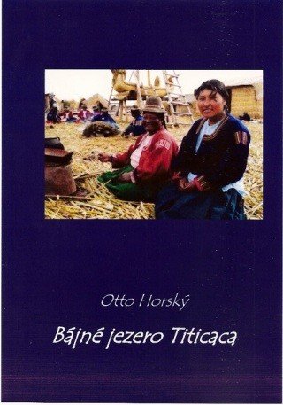 Bájné jezero Titicaca - Otto Horský - e-kniha