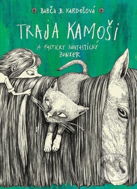 Traja kamoši a fakticky fantastický bunker - Barbora Kardošová, Katarína Slaninková (ilustrácie)