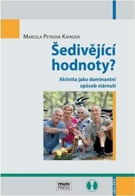 Šedivějící hodnoty? - Marcela Petrová - e-kniha