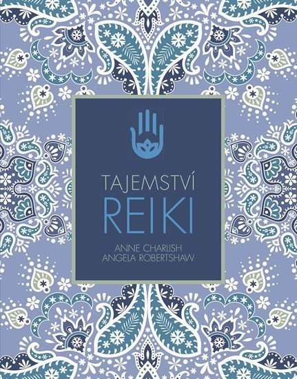 Tajemství reiki - Anne Charlish