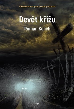 Devět křížů - Roman Kulich