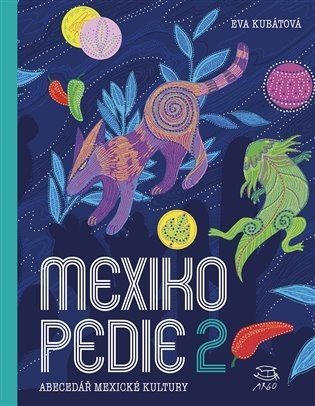 Mexikopedie 2 - Eva Kubátová