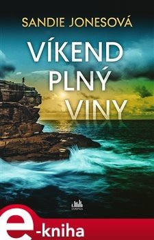 Víkend plný viny - Sandie Jonesová