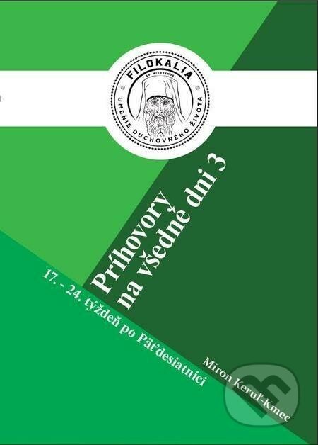 Príhovory na všedné dni 3 - Miron Keruľ-Kmec