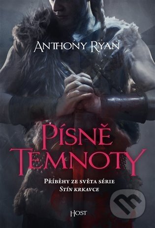 Písně temnoty - Anthony Ryan