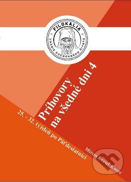 Príhovory na všedné dni 4 - Miron Keruľ-Kmec