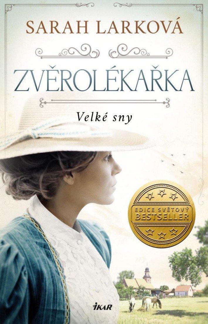Zvěrolékařka. Velké naděje - Sarah Lark