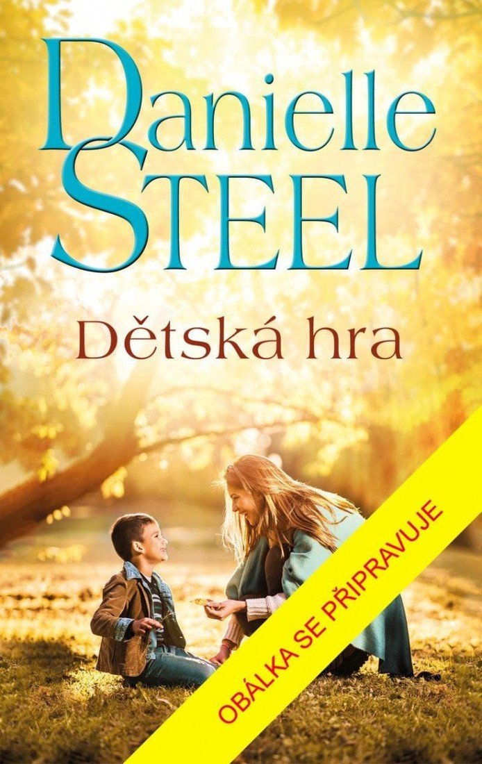 Dětská hra - Danielle Steel