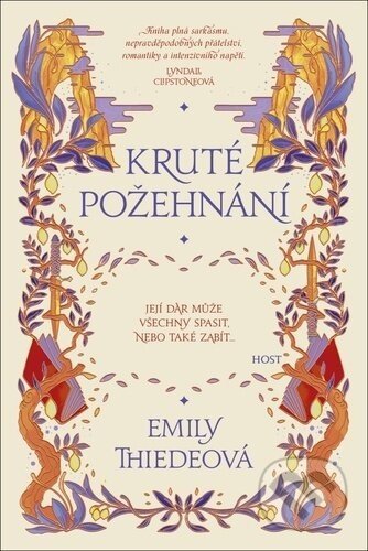 Kruté požehnání - Emily Thiede