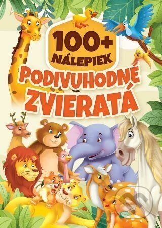 Podivuhodné zvieratá - 100+ nálepiek - Foni book