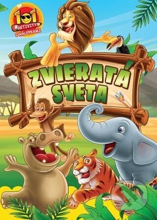Zvieratá sveta - 101 aktivity s nálepkami - Foni book