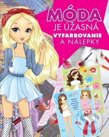 Móda je úžasná - vyfarbovanie a nálepky - Foni book