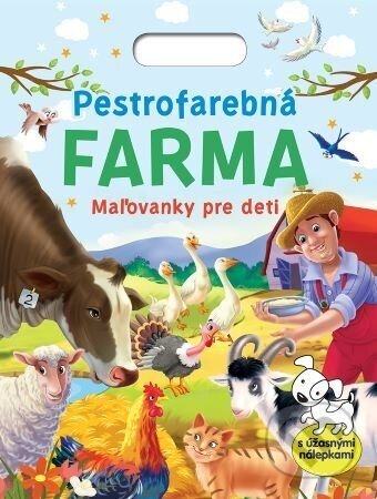 Pestrofarebná farma - Maľovanky pre deti - Foni book