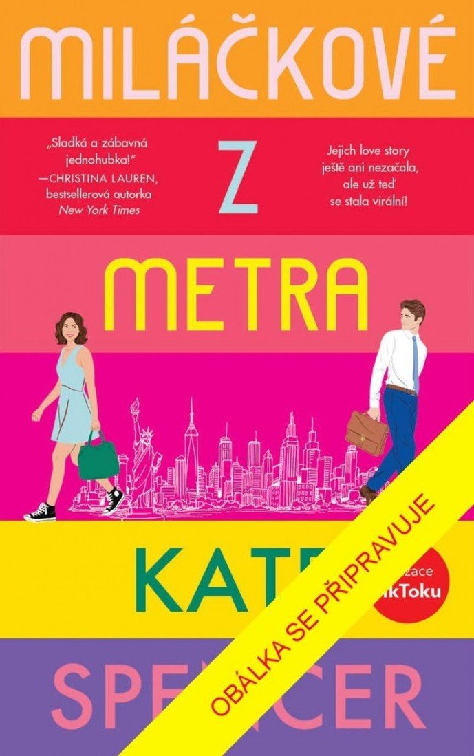 Miláčkové z metra - Kate Spencer