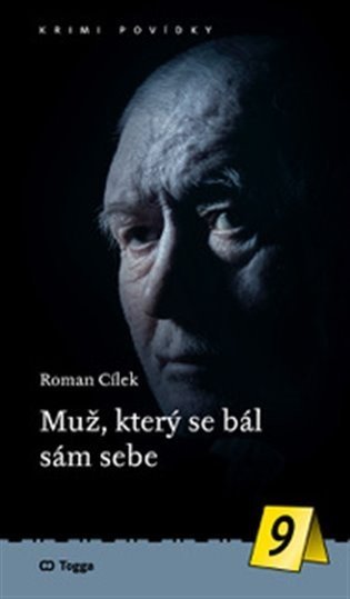 Muž, který se bál sám sebe - Roman Cílek