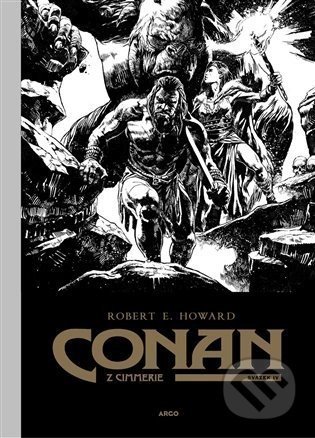 Conan z Cimmerie 4 - Robert Ervin Howard