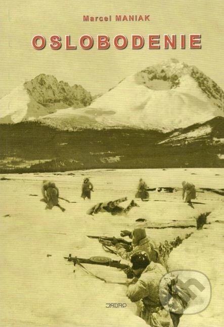 Oslobodenie - Marcel Maniak