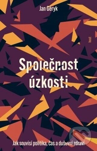 Společnost úzkosti - Jan Geryk