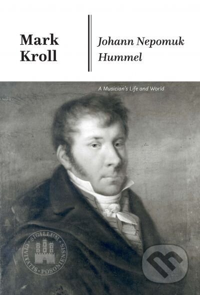 Johann Nepomuk Hummel (anglická verzia) - Mark Kroll
