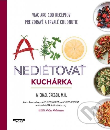 Ako nediétovať: Kuchárka - Michael Grege