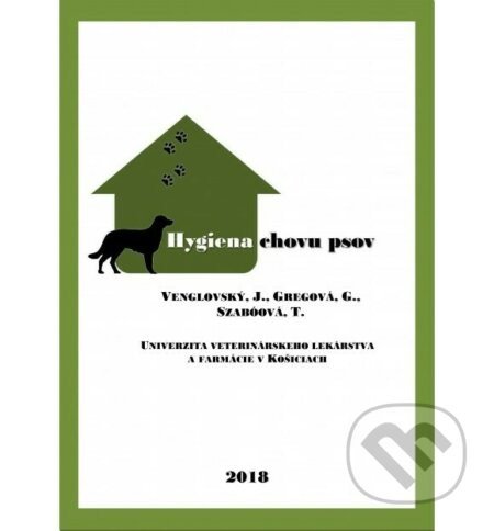 Hygiena chovu psov - Ján Venglovský, Gabriela Gregová