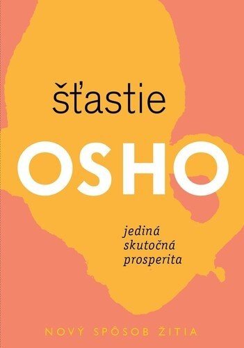 Šťastie - Osho