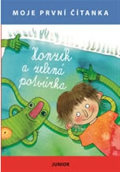 Honzík a zelená potvůrka - moje první čítanka - Joanna Krzyzanek