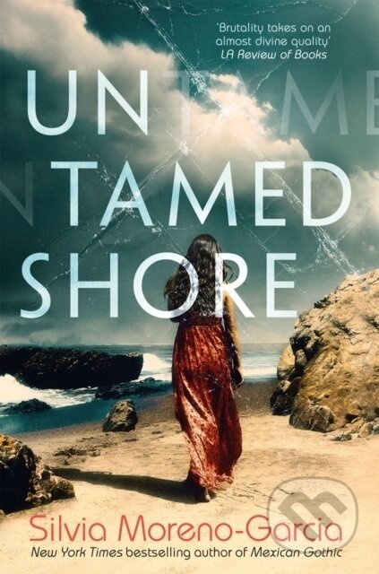 Untamed Shore - Silvia Moreno-Garcia