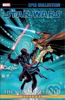 Star Wars Legends Epic Collection The Menace Revealed 3 - John Ostrander, Ryder Windham, Ron Marz