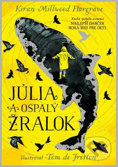 Júlia a ospalý žralok - Kiran Millwood Hargrave, Tom de Freston (ilustrátor)