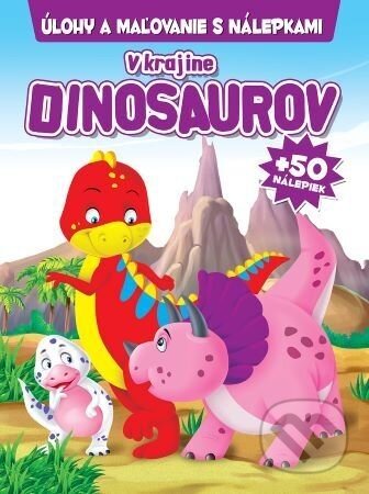 V krajine Dinosaurov + 50 nálepiek - Foni book