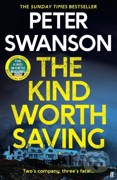 The Kind Worth Saving - Peter Swanson