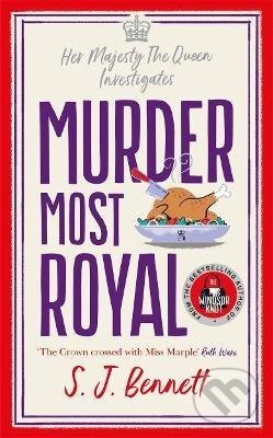 Murder Most Royal - S.J. Bennett