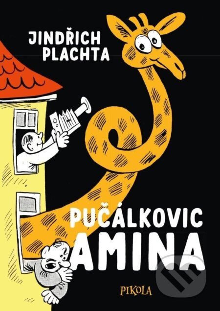 Pučálkovic Amina - Jindřich Plachta, Ondřej Sekora (ilustrátor)