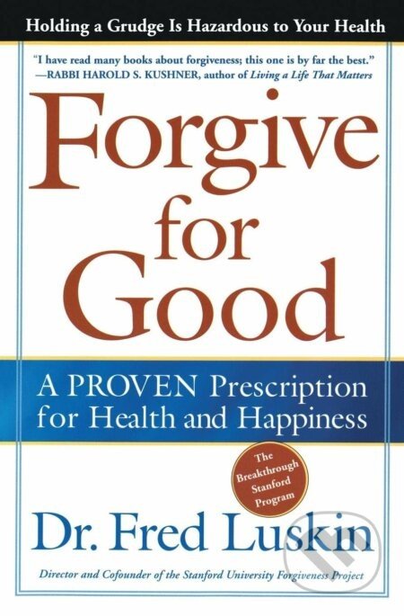 Forgive for Good - Frederic Luskin