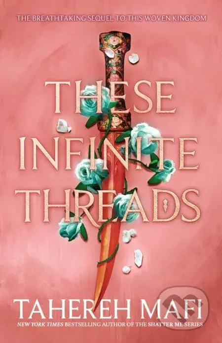 These Infinite Threads - Tahereh Mafi