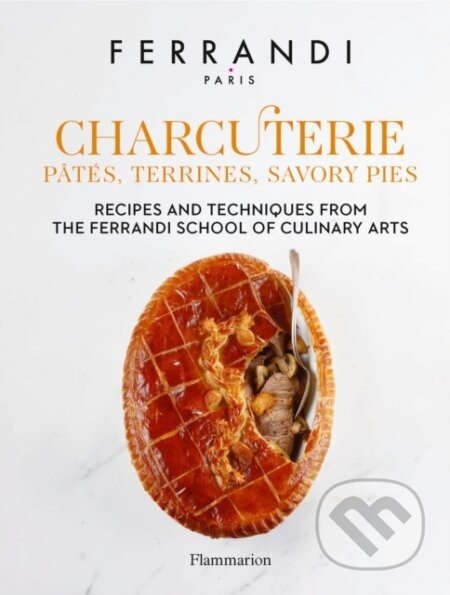 Charcuterie: Pates, Terrines, Savory Pies - Flammarion